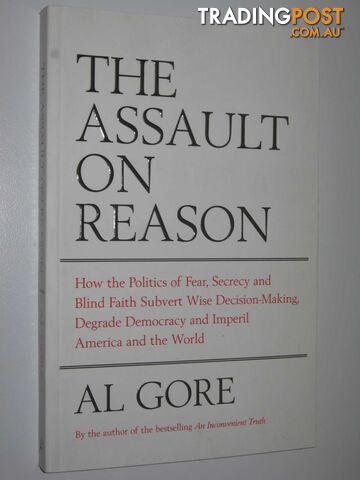 The Assault on Reason  - Gore al - 2007