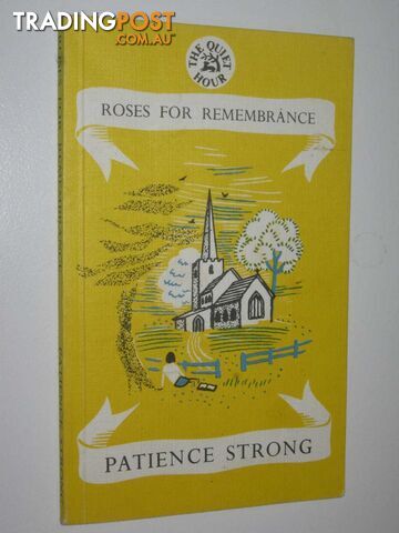 Roses For Remembrance  - Strong Patience - 1976