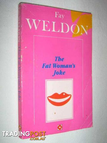 The Fat Woman's Joke - Weldon Fay - 1989