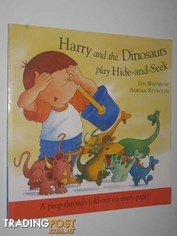 Harry and the Dinosaurs Play Hide-and-Seek - Whybrow Ian - 2002