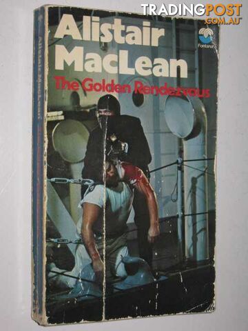 The Golden Rendezvous - MacLean Alistair - 1975