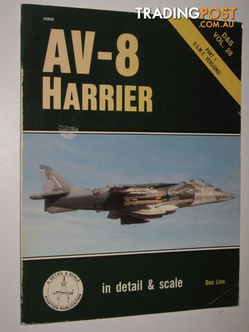 Av-8 Harrier : Part 1 U.S.M.C. Versions  - Linn Don - 1988