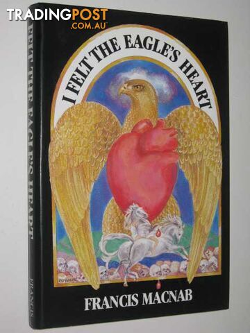 I Felt the Eagle's Heart - Macnab Francis - 1983 - photo 1 of 1
