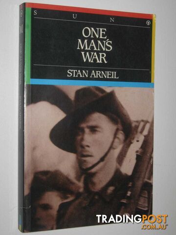 One Man's War : The Life and Times of Brigadier Sir Frederick Galleghan  - Arneil Stan - 1987