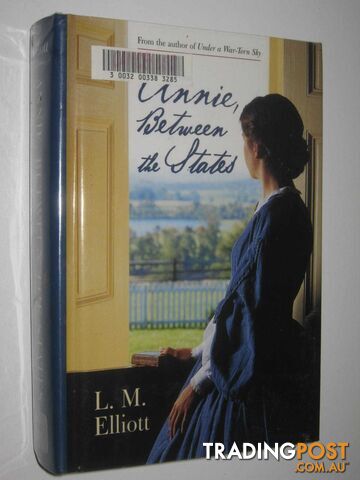 Annie, Between The States - Elliott L M - 2004