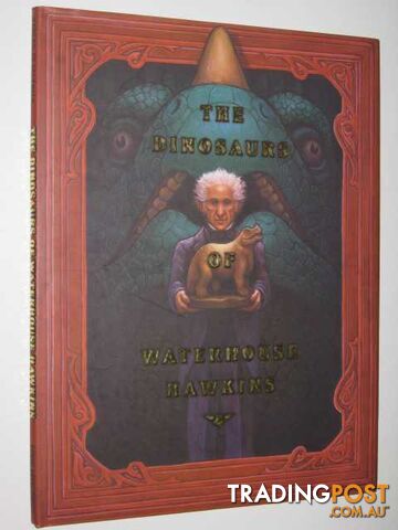 The Dinosaurs of Waterhouse Hawkins - Kerley Barbara - 2001