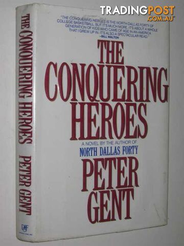 The Conquering Heroes - Gent Peter - 1994