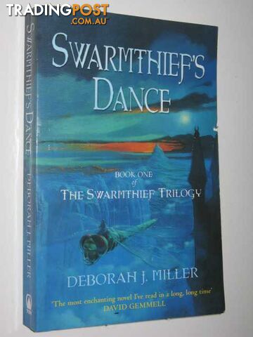 Swarmthief's Dance - Miller Deborah J. - 2005