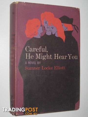 Careful, He Might Hear You  - Elliot Sumner Locke - 1963