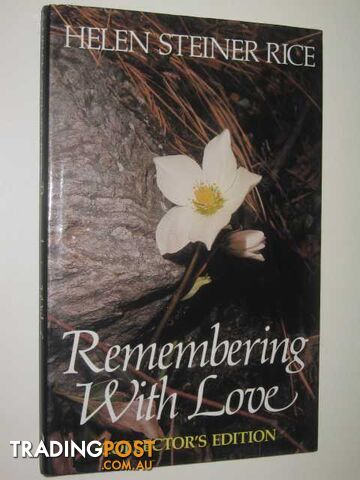 Remembering with Love  - Rice Helen Steiner - 1986