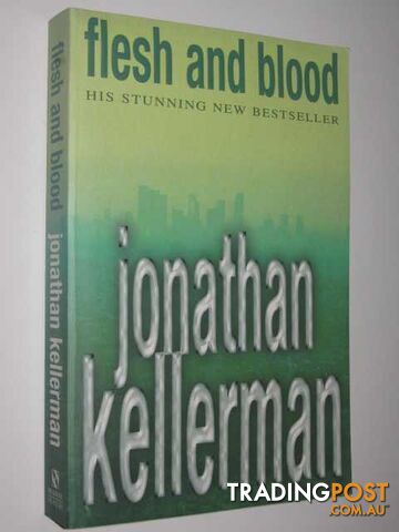 Flesh And Blood - Alex Delaware Series #15 - Kellerman Jonathan - 2001