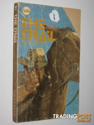 The Trail - Kennedy D.