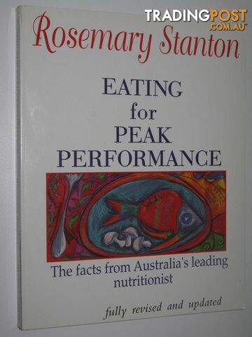 Eating for Peak Performance  - Stanton Rosemary - 1994