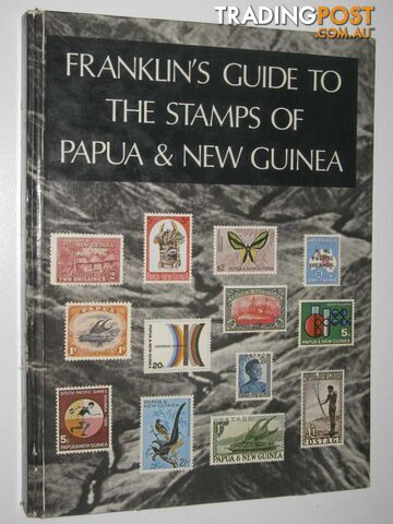 Franklin's Guide to the Stamps of Papua and New Guinea  - Franklin Mark - 1970