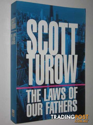 The Laws of Our Fathers - Turow Scott - 1996