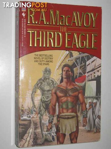 The Third Eagle : Lessons Along a Minor String - MacAvoy R. A. - 1990