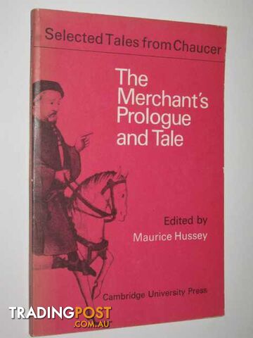 The Merchant's Prologue and Tale  - Chaucer Geoffrey - 1975