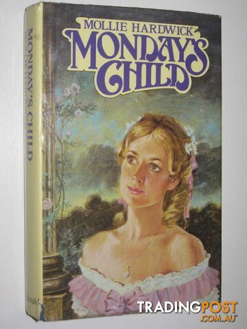 Monday's Child - Hardwick Mollie - 1981