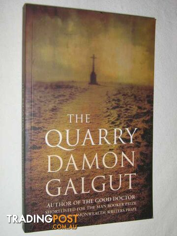 The Quarry - Galgut Damon - 2004
