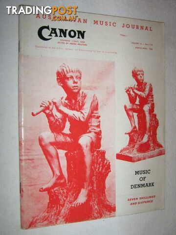 Canon: Australian Music Journal vol 13 nos 7, 8 (in one edition) : March-April 1960  - Articles by Vagn Kappel Harold Krebs Sven Lunn Nils Schiorring - 1960