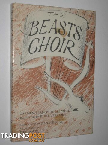 The Beast's Choir  - De Gasztold Carmen Bernos - 1967