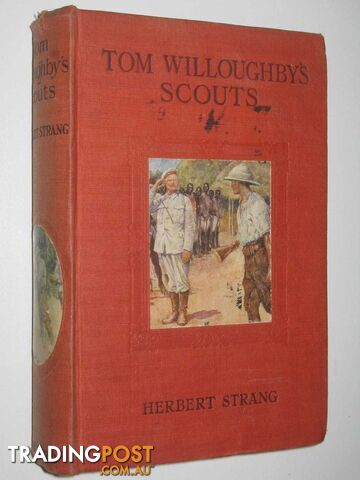 Tom Willoughby's Scouts : A Story of the War in German East Africa  - Strang Herbert - 1919