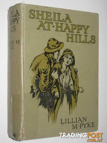 Sheila at Hapy Hills - Pyke Lillian M. - 1923