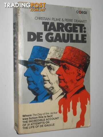 Target: De Gaulle  - Plume Christian & Demaret, Pierre - 1976