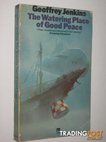 Watering Place Of Good Peace - Jenkins Geoffrey - 1974