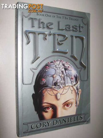 The Last T'en - T'En Trilogy #1  - Daniells Cory - 1999