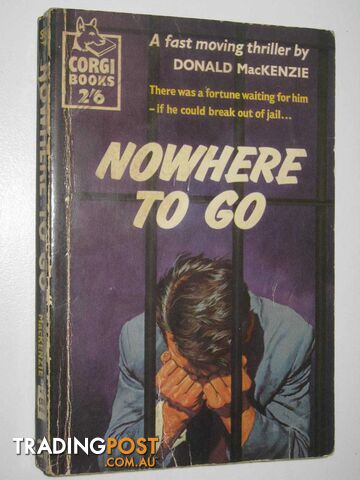 Nowhere to Go - MacKenzie Donald - 1958