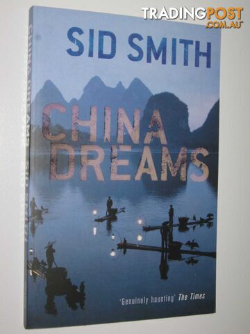 China Dreams  - Smith Sid - 2008