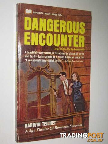 Dangerous Encounter - Teilhet Darwin - 1967