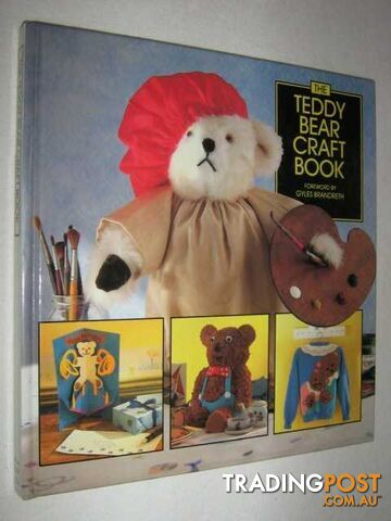 The Teddy Bear Craft Book  - Brandreth Gyles - 1993