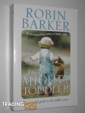 The Mighty Toddler - Barker Robin - 2005