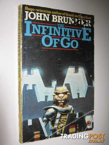 The Infinitive of Go - Brunner John - 1980