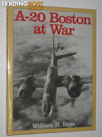 A-20 Boston at War  - Hess William N. - 2000