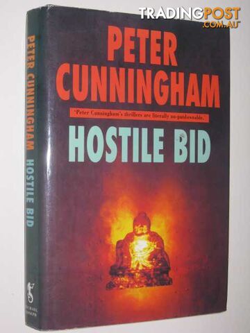 Hostile Bid - Cunningham Peter - 1991