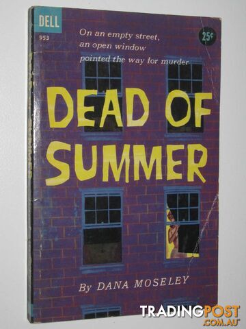 Dead of Summer - Moseley Dana - 1957