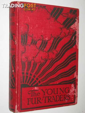 The Young Fur Traders - Ballantyne R. M.