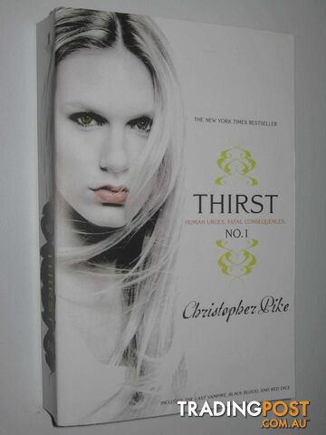 Thirst No. 1 : The Last Vampire + Black Blood + Red Dice  - Pike Christopher - 2009