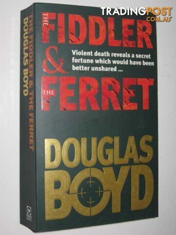 The Fiddler And The Ferret - Boyd Douglas - 1998