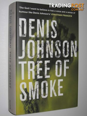 Tree of Smoke  - Johnson Denis - 2007