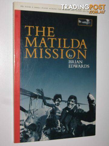 The Matilda Mission  - Edwards Brian - 1993