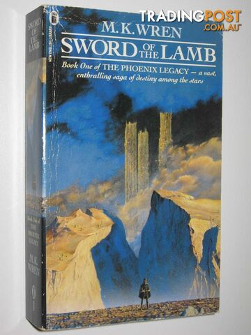 Sword of the Lamb - The Phoenix Legacy Series #1 - Wren M. K. - 1986