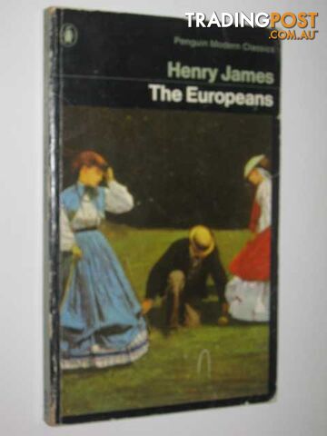 The Europeans  - James Henry - 1977