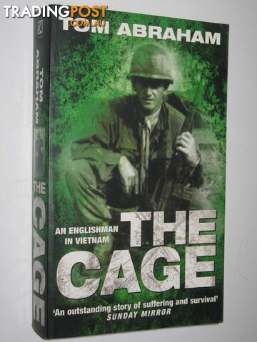 The Cage : An Englishman in Vietnam  - Abraham Tom - 2003