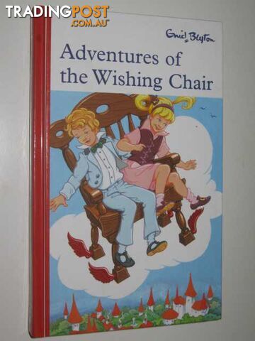 Adventures of the Wishing Chair - Blyton Enid - 2003