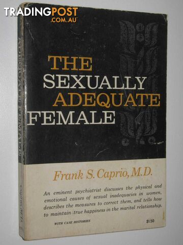 The Sexually Adequate Female  - Caprio Frank S. - 1960