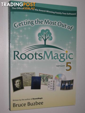 Getting the Most Out of RootsMagic Version 5  - Buzbee Bruce - 2011
